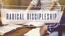 Radical Discipleship