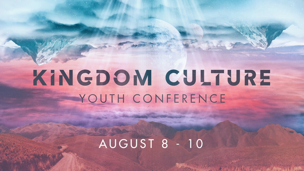 Kingdom Culture Youth Conference