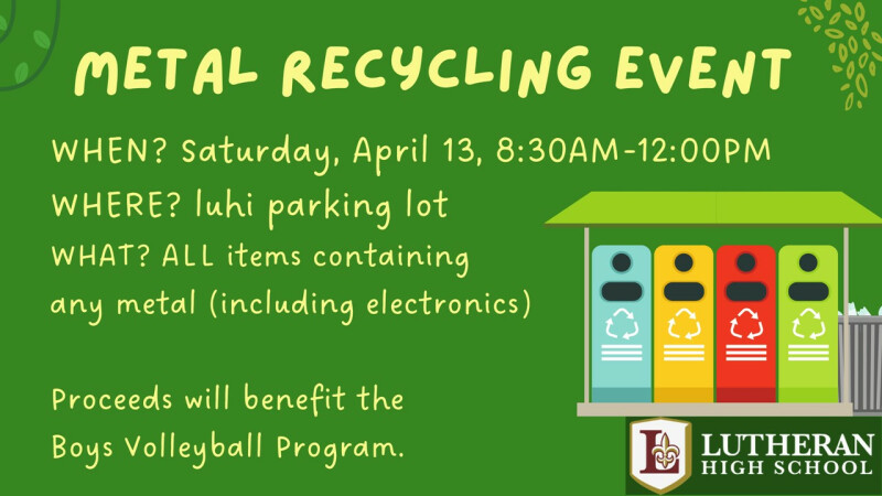 Lutheran High Metal Recycling Event 