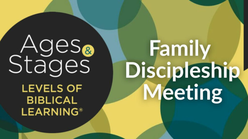 Family Discipleship Meeting