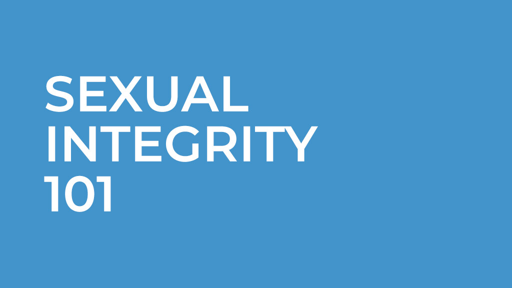 Sexual Integrity 101