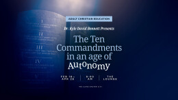 Ten Commandments in an age of Autonomy Week 7