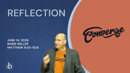 Converge - Combined Youth Choirs | Reflection | June 14, 2026 | Bobie Miller