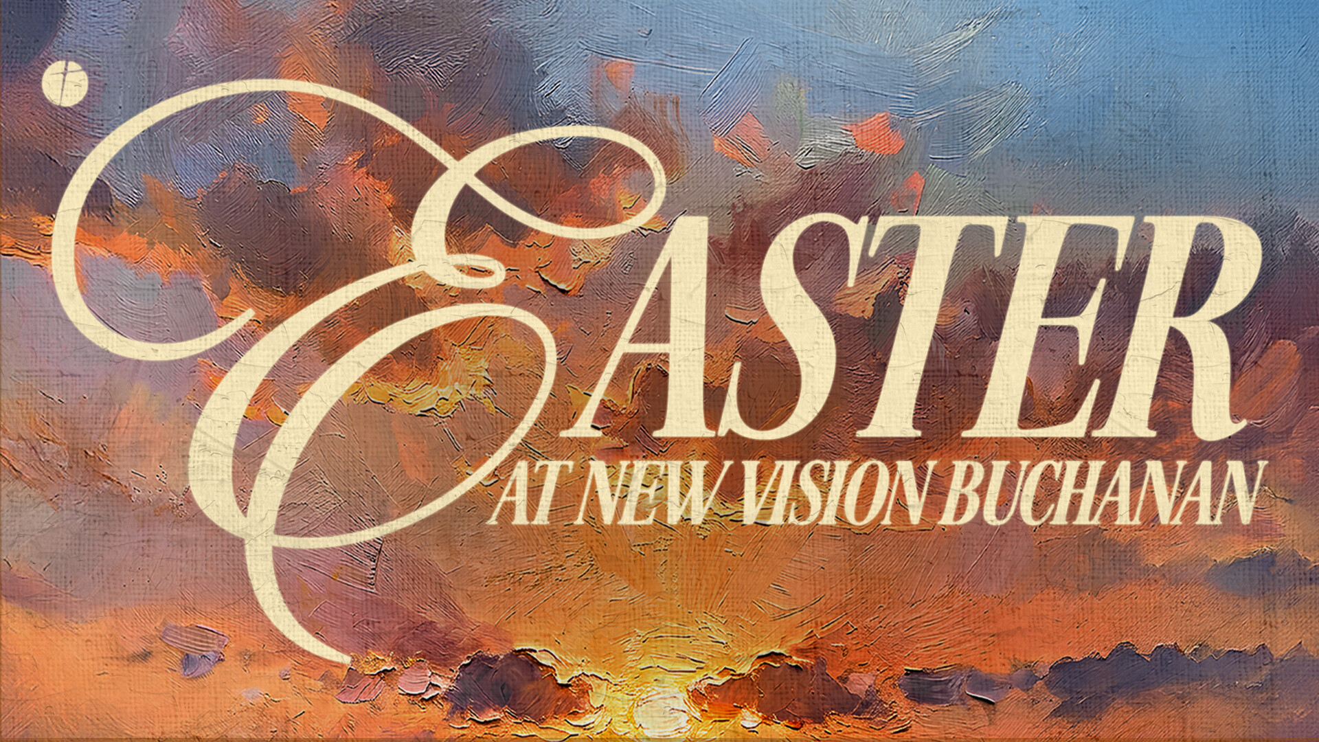 Easter at New Vision Buchanan