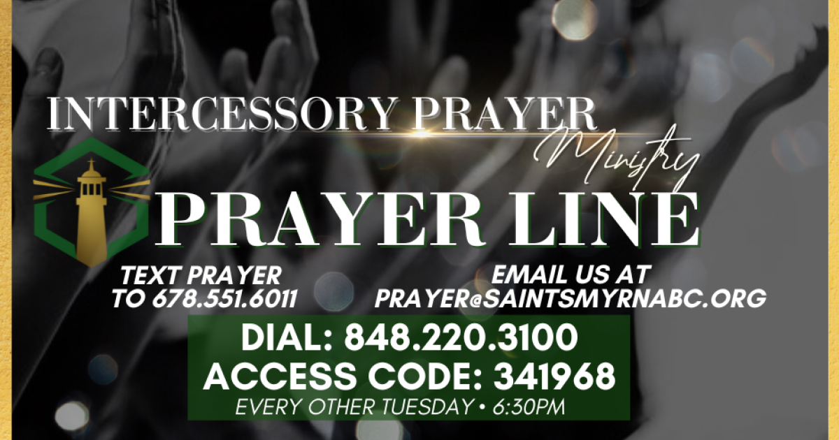 Intercessory Prayer Saint Smyrna Baptist Church