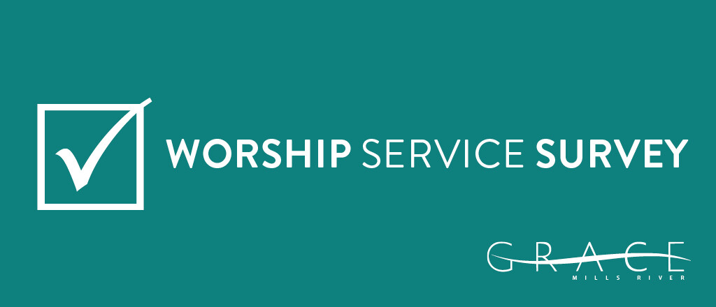 GMR Indoor Worship Service Changes & Worship Survey