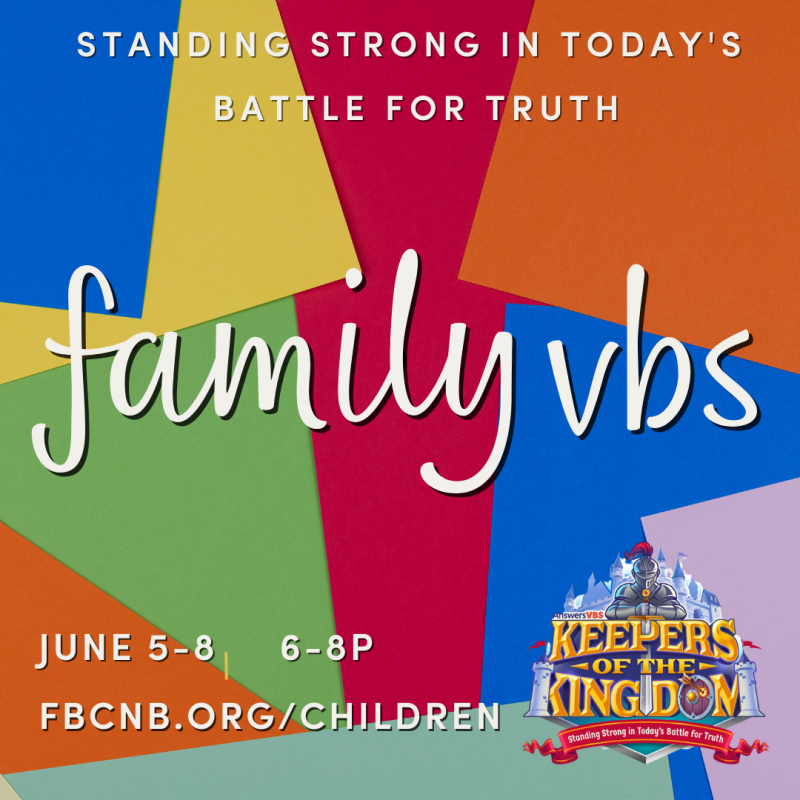 Family VBS 2023 First Baptist Church New Braunfels