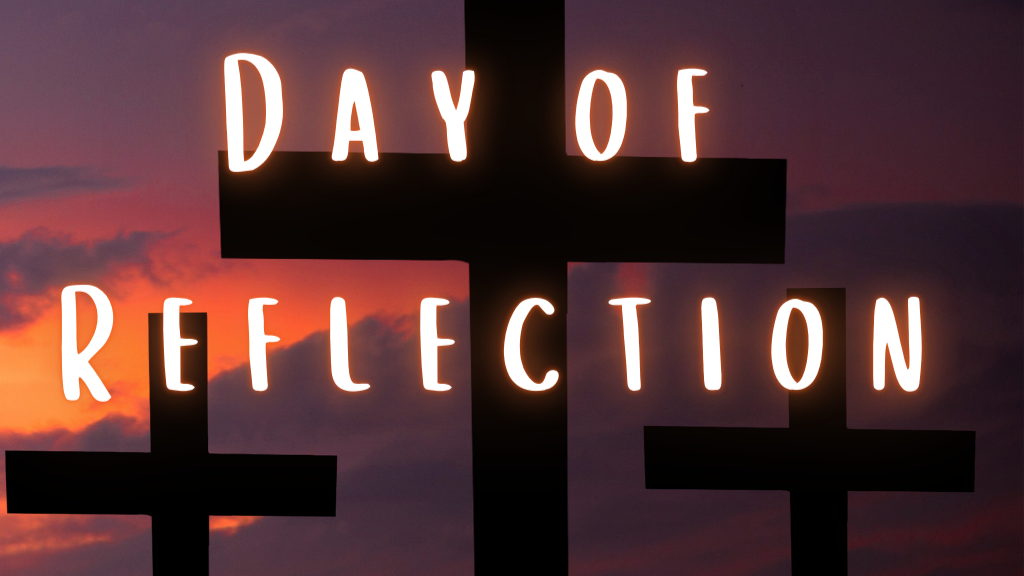 Day of Reflection