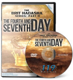Brit Hadasha: The 4th and 7th Day
