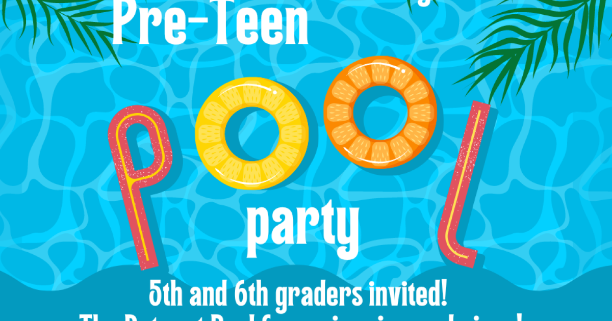 Pre-Teen Pool Party  Field Street Baptist