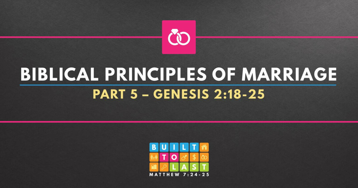 biblical-principles-of-marriage-part-5-sermons-coram-deo-bible-church