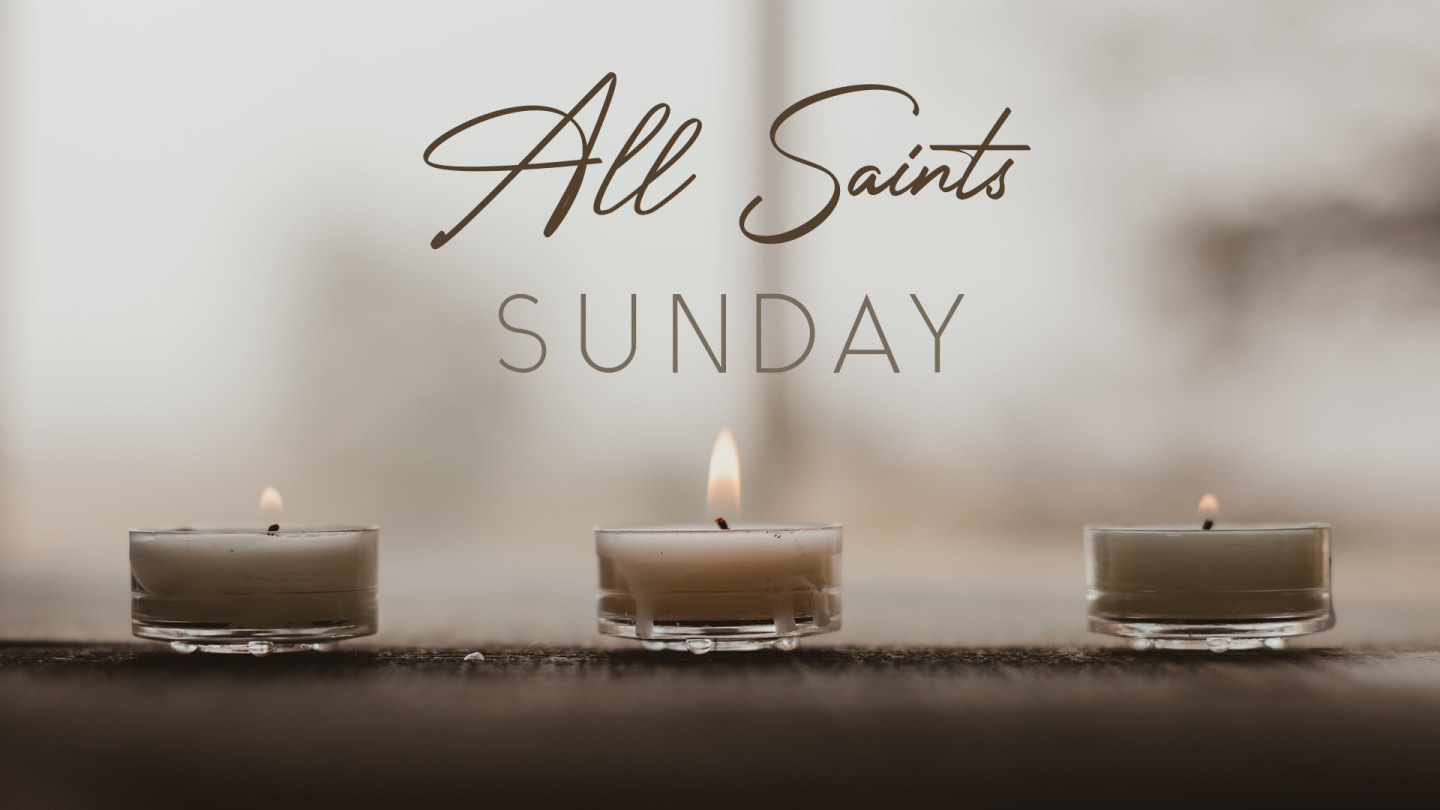 All Saints Sunday
