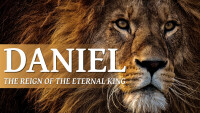 Daniel: The Reign of the Eternal King