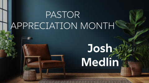 Meet Pastor Josh Medlin