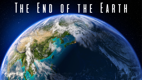 The End of the Earth