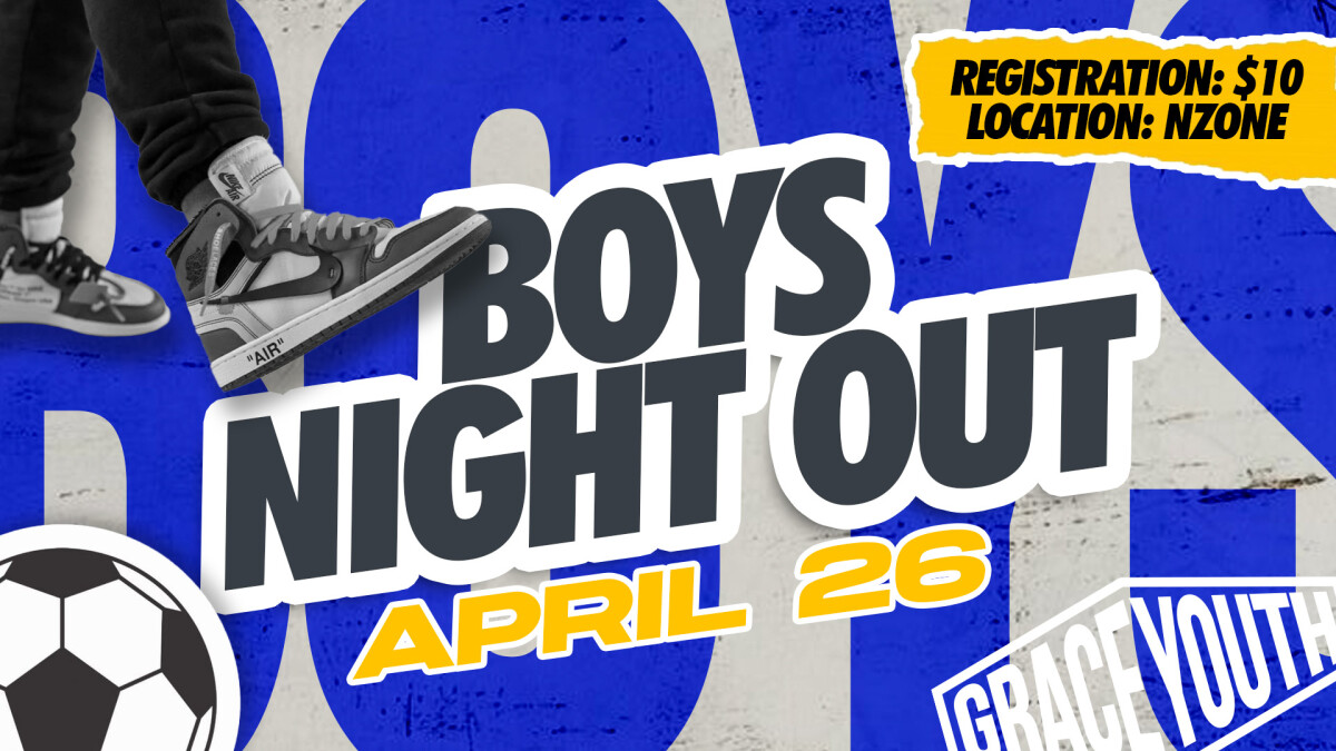 Grace Youth Boys Night Out 