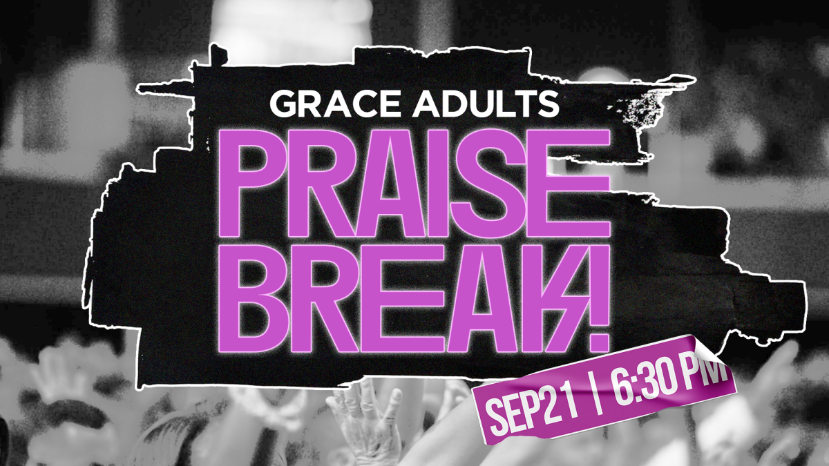 Grace Adults "Praise Break" Event 