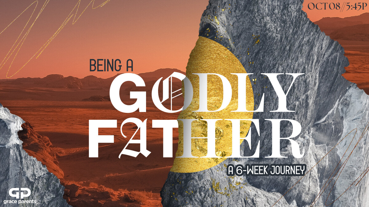 Grace Parents: Dad's Study Being a Godly Father