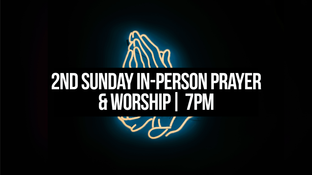 In person Prayer and Worship