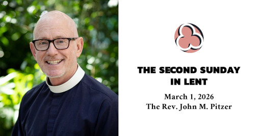 The Second Sunday in Lent, 2026 - 10:30am