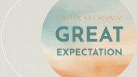 Great Expectation - Easter 2024