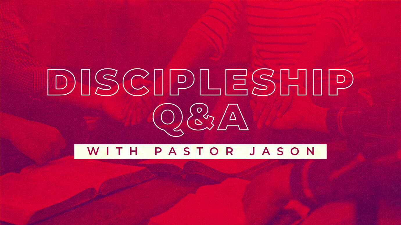 Discipleship Q&A