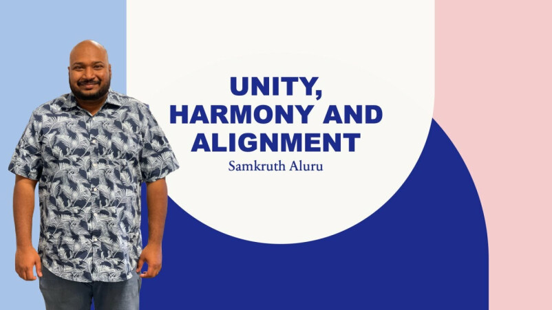 Unity, Harmony and Alignment