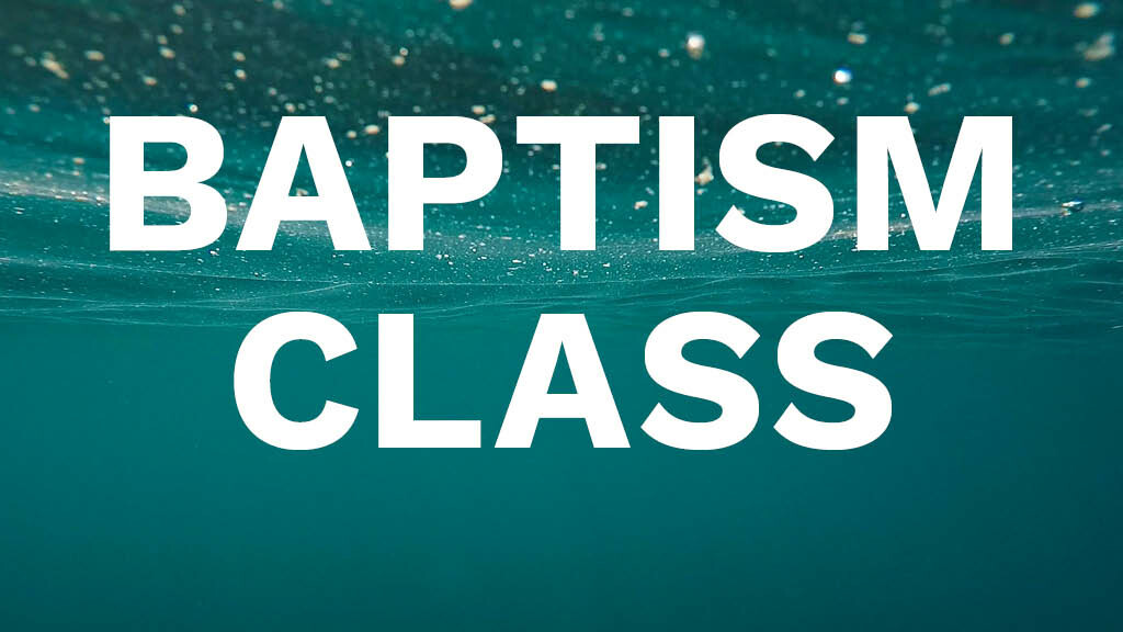 Baptism Class 