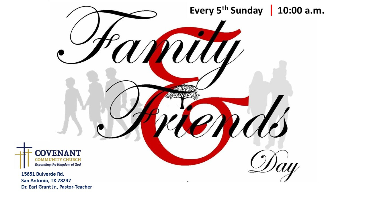 Friends and Family Sunday