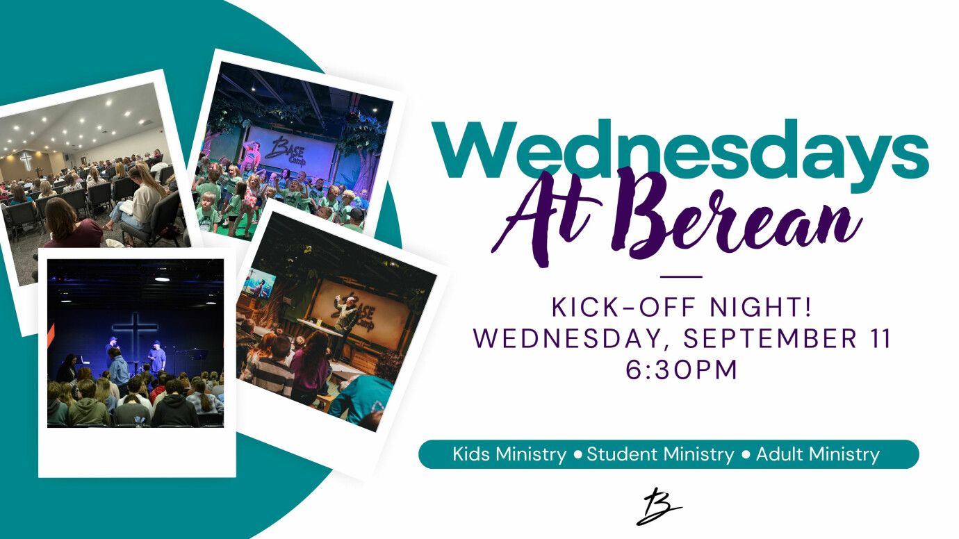 Wednesdays at Berean Kick-Off