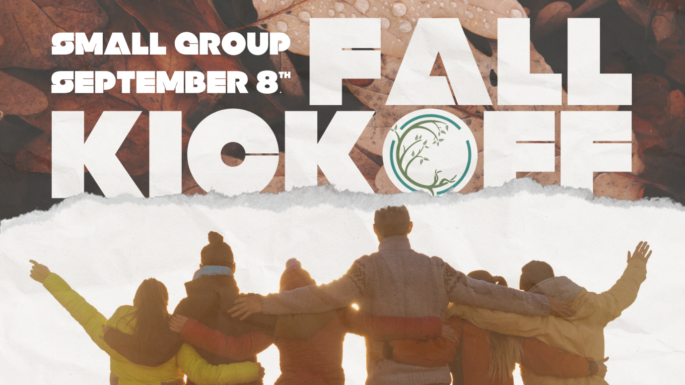 Small Group Fall Kickoff