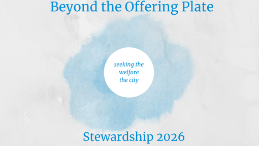 Stewardship 2026: Beyond the Offering Plate