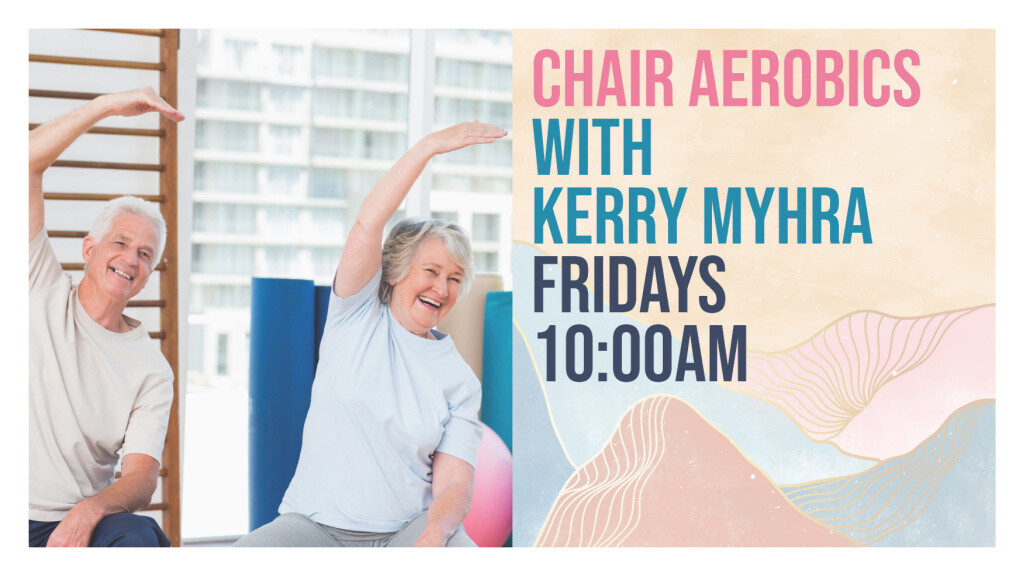 10 AM Chair Aerobics  