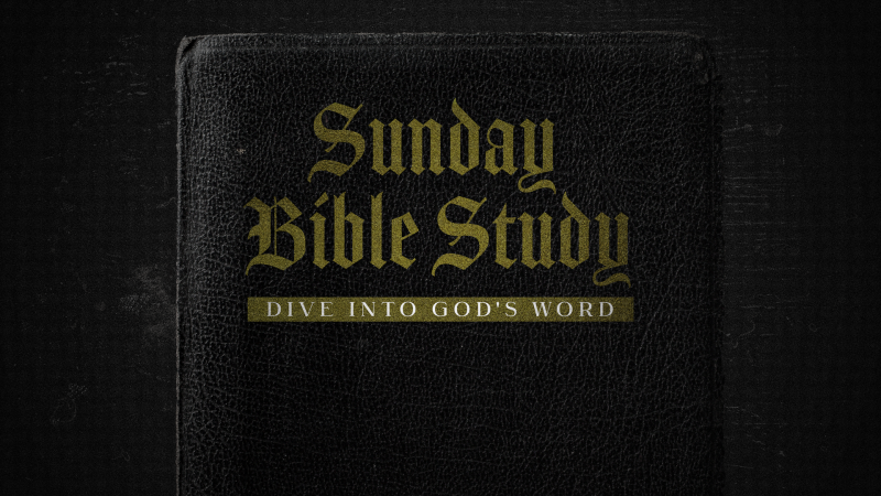 Foundry Students: Sunday Bible Study