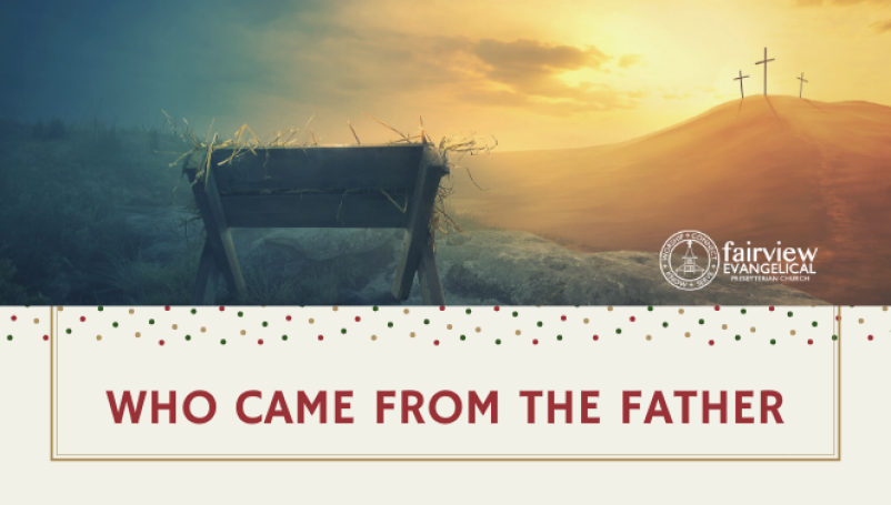 Who Came from the Father