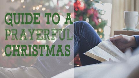 A Guide to a Prayerful Christmas