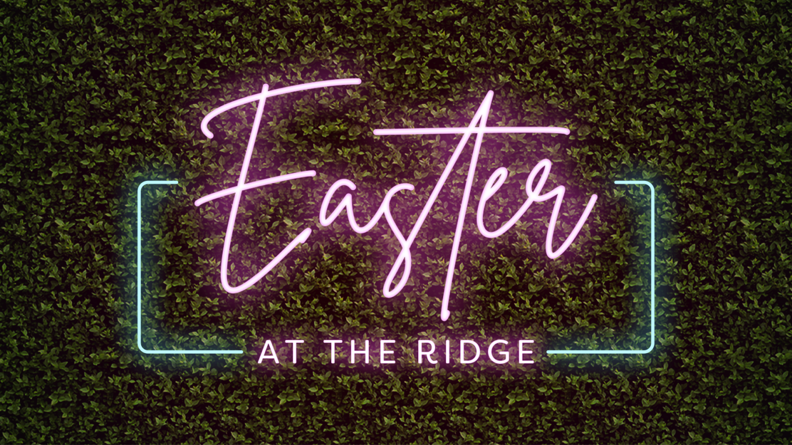 Easter at The Ridge