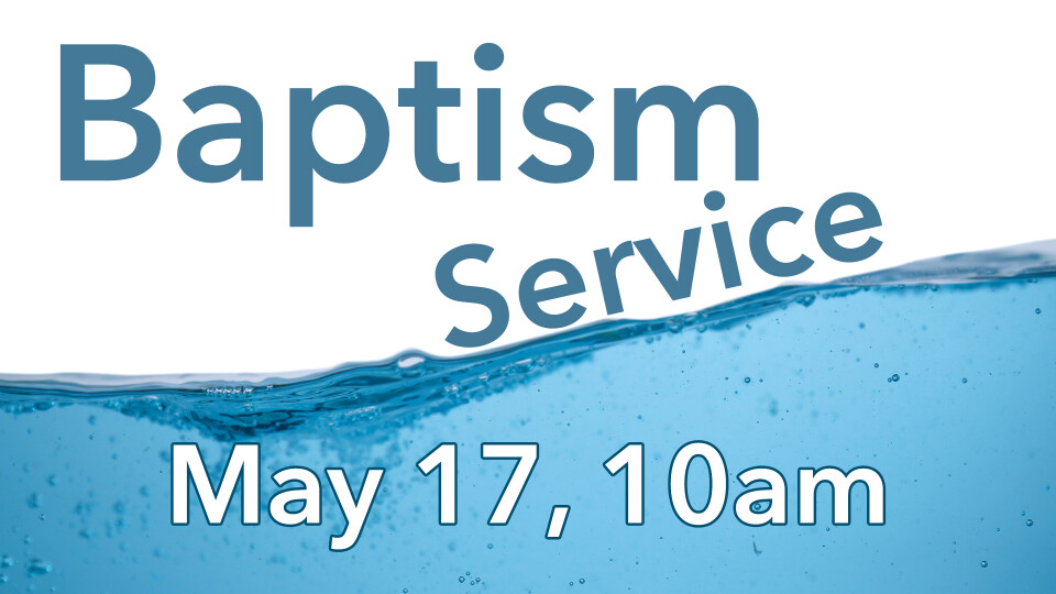 Baptism Service Spring 2026