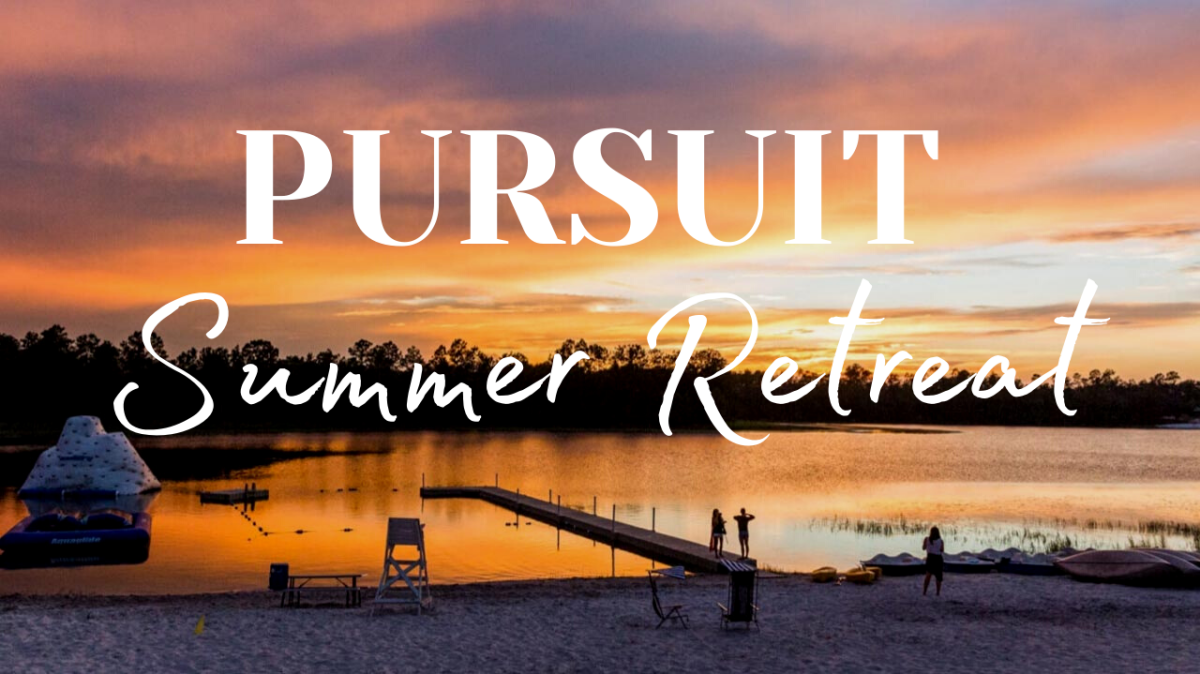 Pursuit Summer Retreat