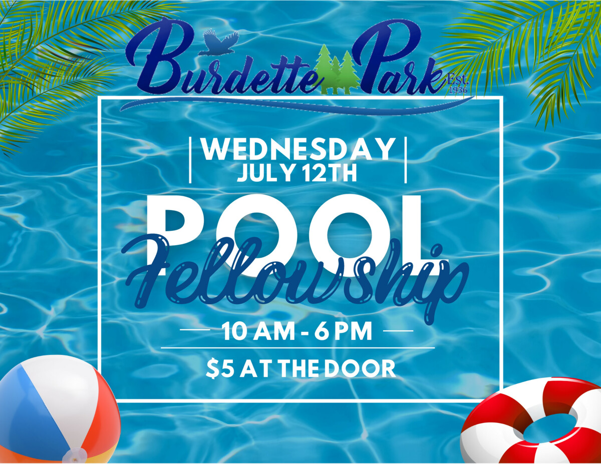 Burdette Pool Church Fellowship 2023 Oakhill Baptist Church