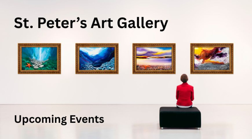 St. Peter's Gallery - Upcoming Events