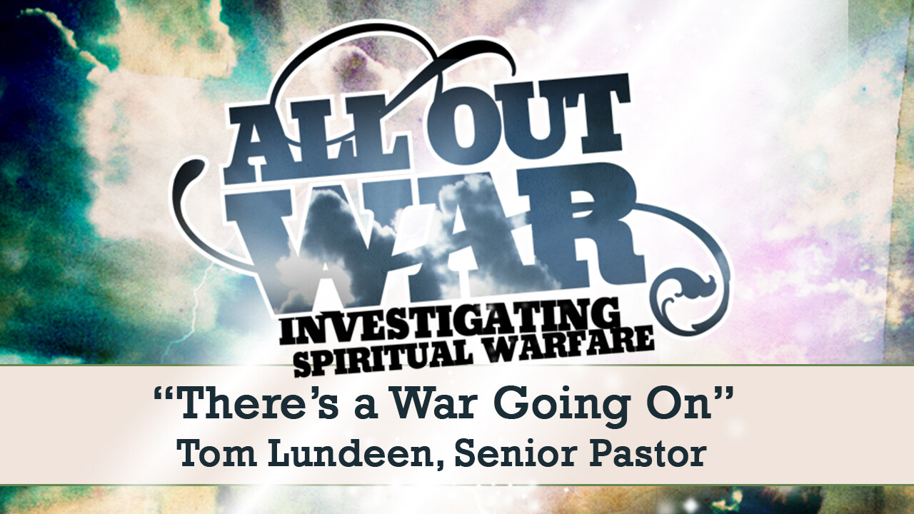 There's a War Going On