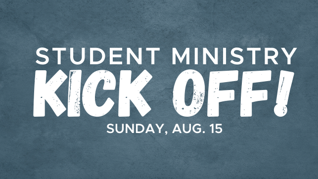 Student Ministry Kick Off