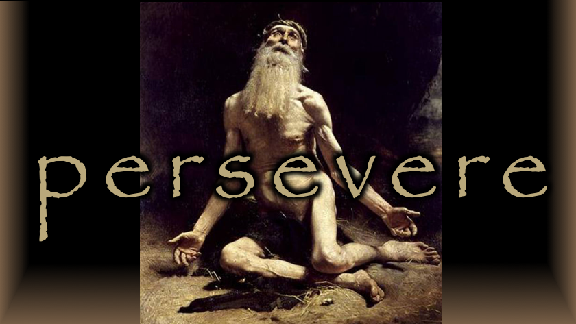 PERSEVERE: The Gospel According to Job