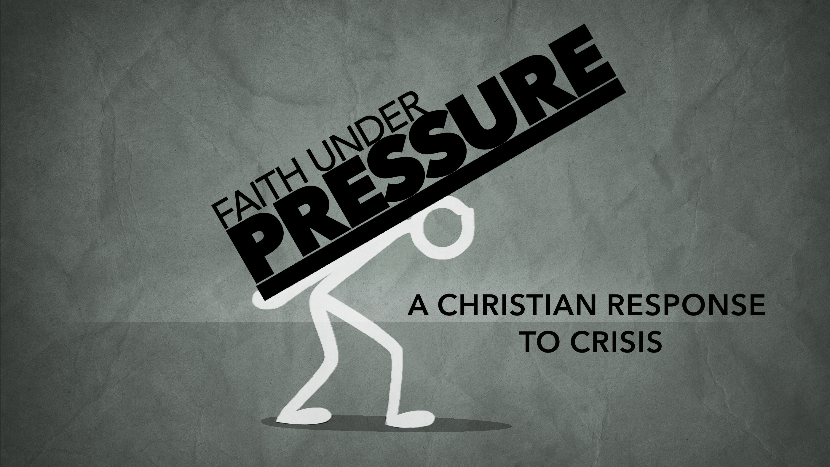 Faith Under Pressure: A Christians Response To Crisis