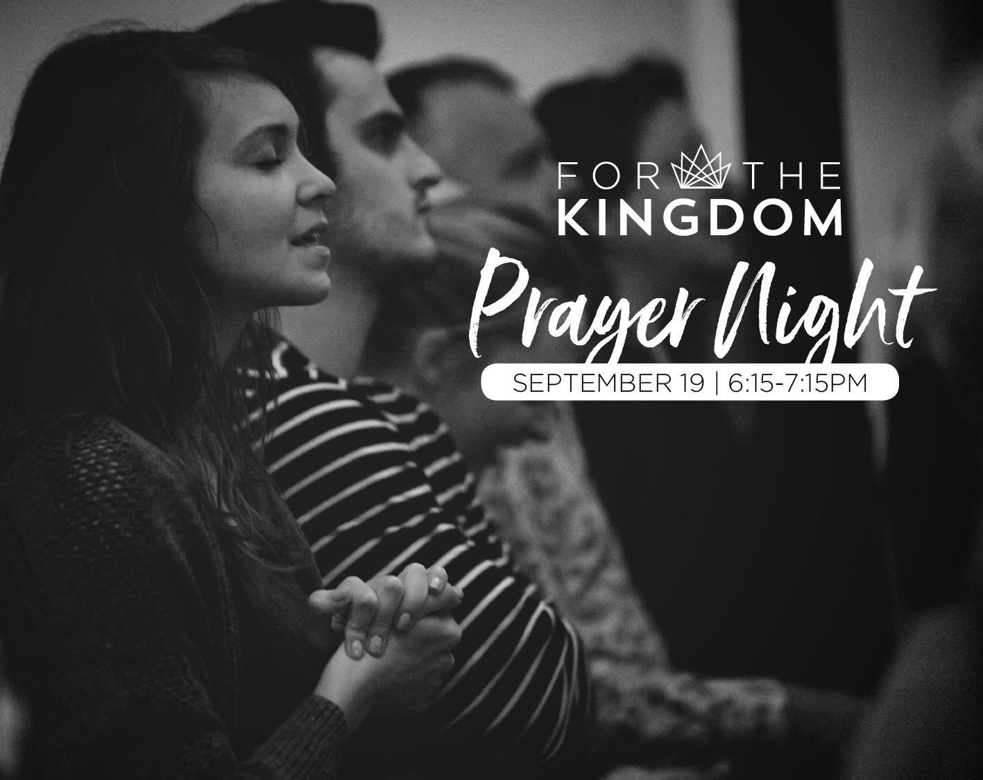 For the Kingdom Prayer Night