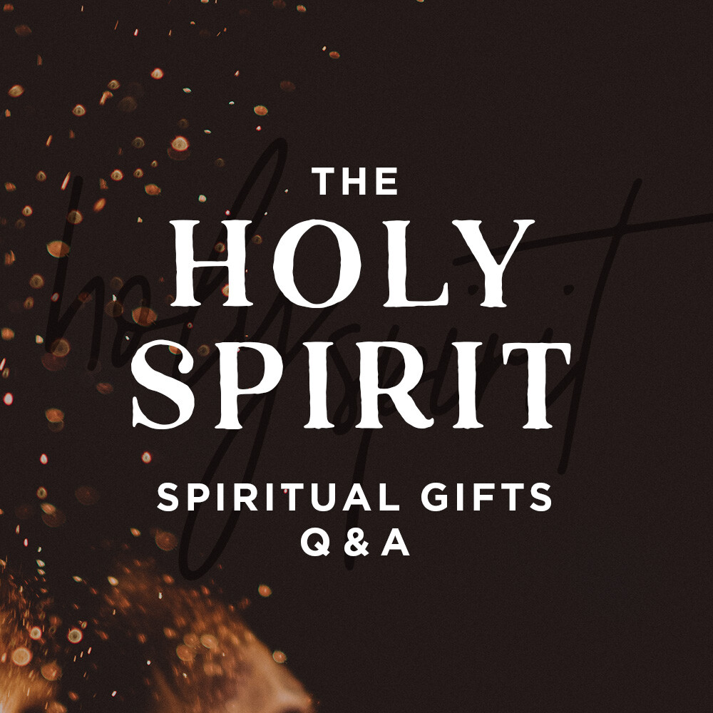 Holy Spirit Q&A