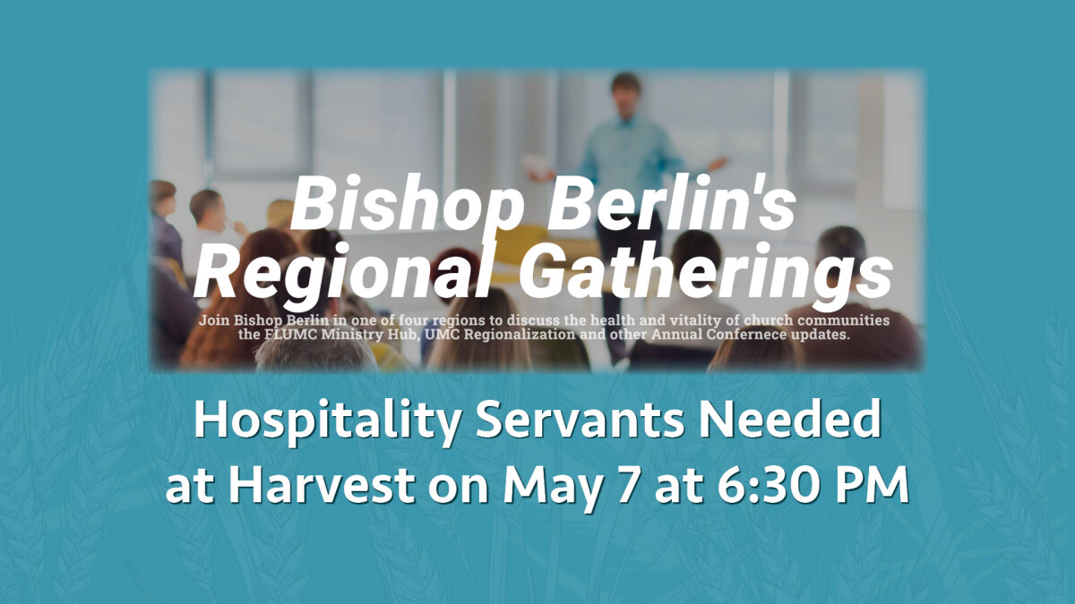 Bishop Berlin's Regional Gathering at Harvest