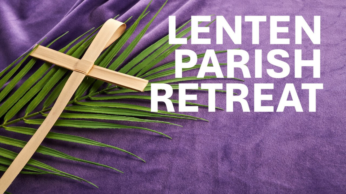 Lenten Retreat