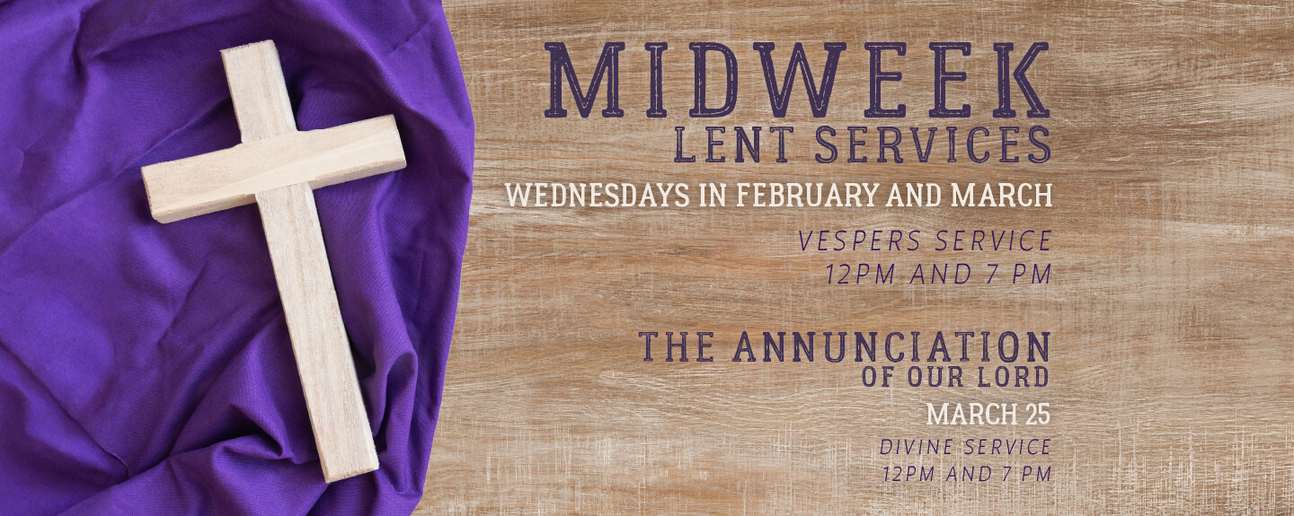 Midweek Lent Service Times